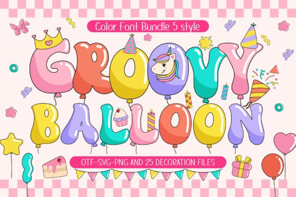 Groovy Balloon: A Font That Brings the Party to Your Projects