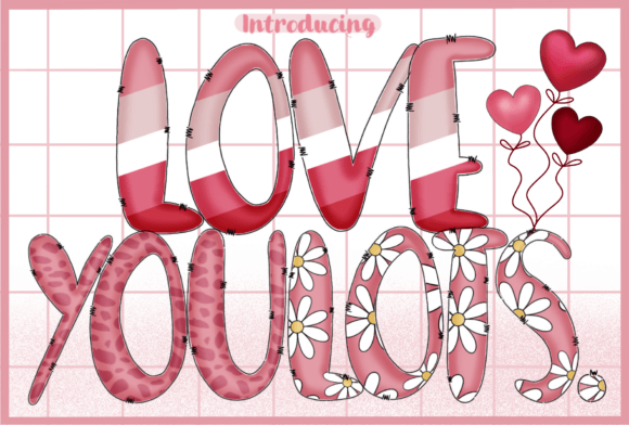 Love You Lots: A Font That Feels Like a Friendly Handshake