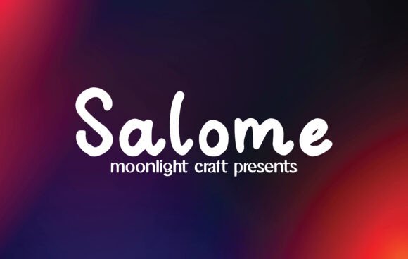 Salome: The Handwritten Font That Brings Authentic Charm to Your Work